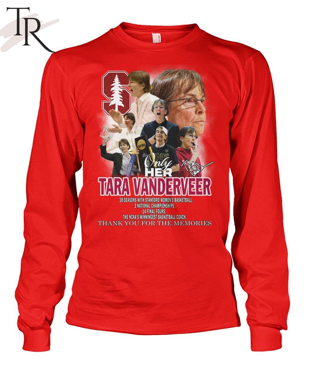 Only Her Tara Vanderveer The NCAA's Winningest Basketball Coach Thank You For The Memories T-Shirt