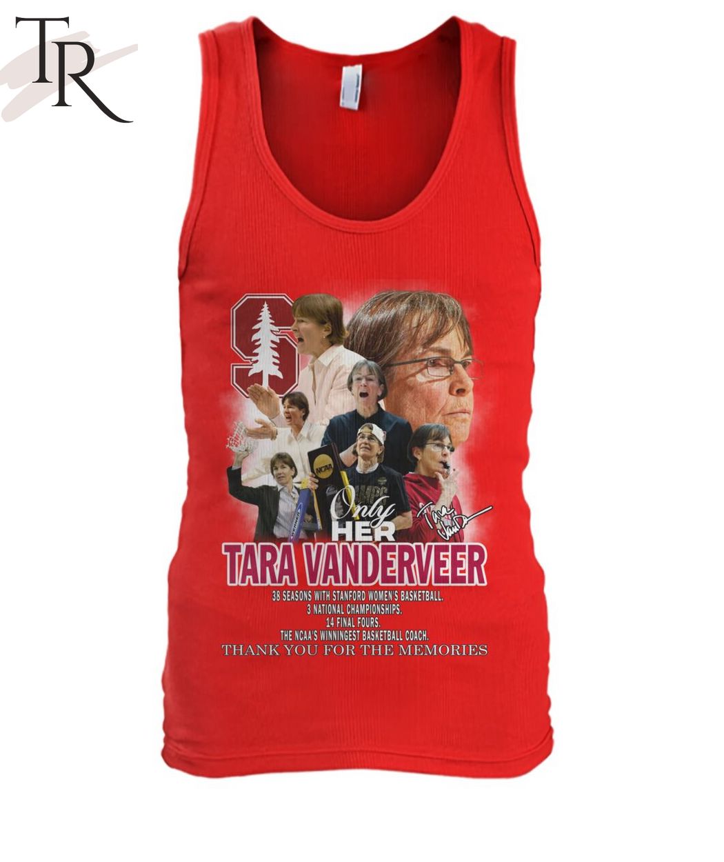 Only Her Tara Vanderveer The NCAA's Winningest Basketball Coach Thank You For The Memories T-Shirt