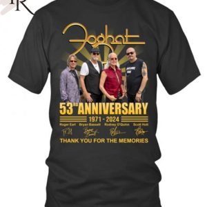 Foghat 53rd Anniversary 1971-2024 Thank You For The Memories T-Shirt