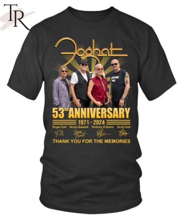 Foghat 53rd Anniversary 1971-2024 Thank You For The Memories T-Shirt