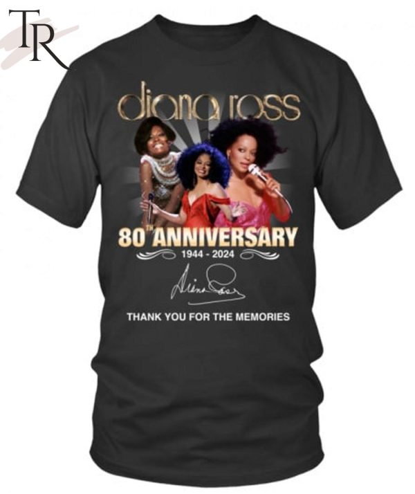 Diana Ross 80th Anniversary 1944-2024 Thank You For The Memories T-Shirt