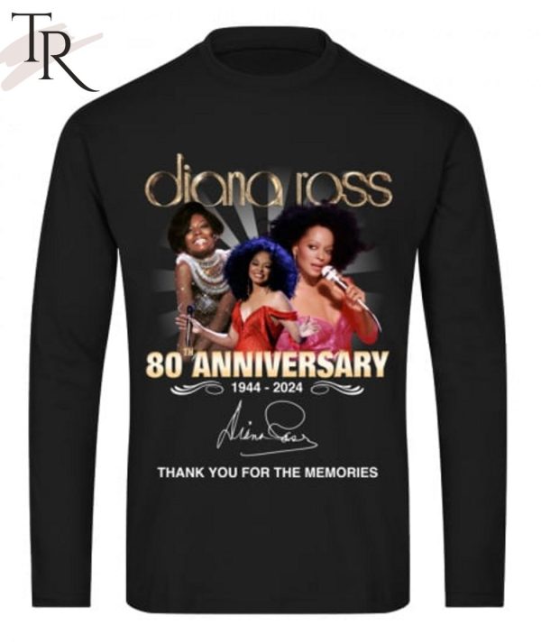 Diana Ross 80th Anniversary 1944-2024 Thank You For The Memories T-Shirt