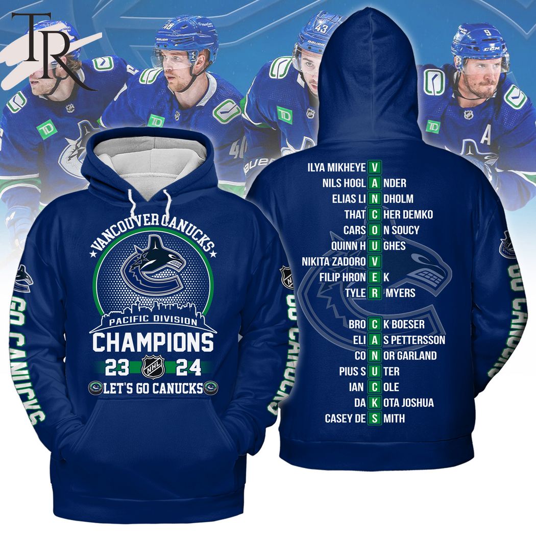 Vancouver Canucks Pacific Division Champions 23-24 Let's Go Canucks Hoodie - Blue