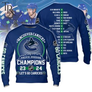 Vancouver Canucks Pacific Division Champions 23-24 Let’s Go Canucks Hoodie – Blue