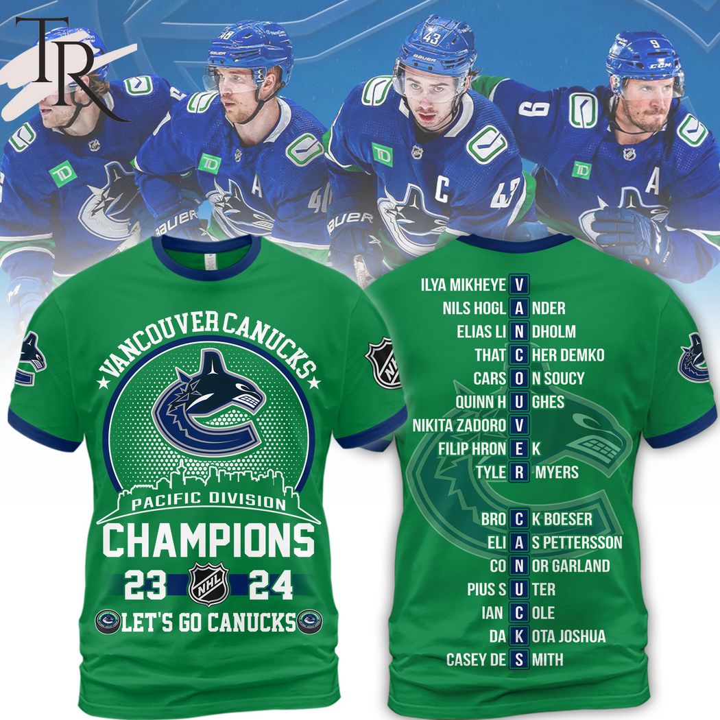 Vancouver Canucks Pacific Division Champions 23-24 Let's Go Canucks Hoodie - Green