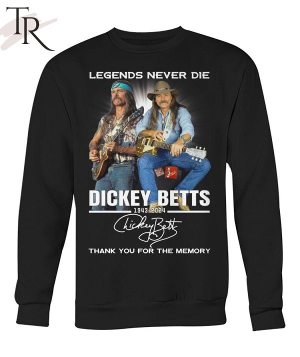 Legends Never Die Dickey Betts 1943-2024 Thank You For The Memory T-Shirt