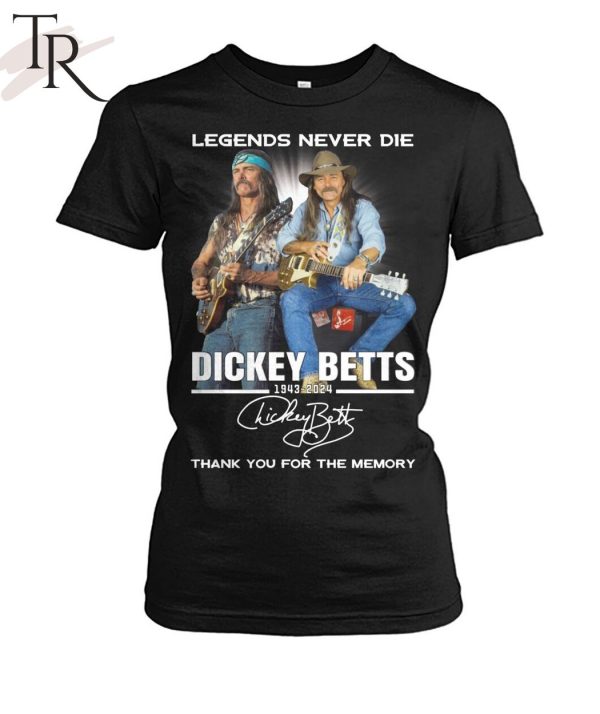 Legends Never Die Dickey Betts 1943-2024 Thank You For The Memory T-Shirt