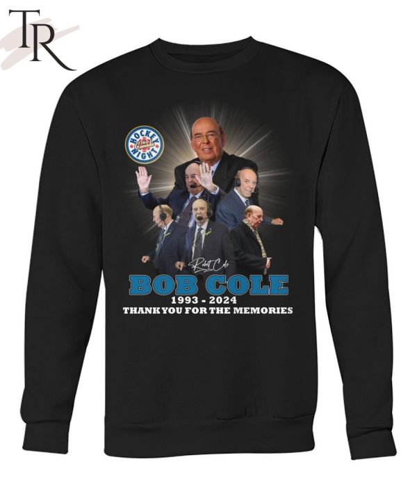 Bob Cole 1993-2024 Thank You For The Memories T-Shirt