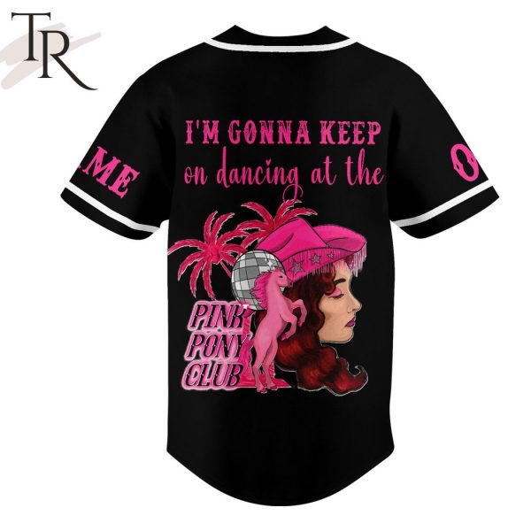 Chappell Roan I’m Gonna Keep On Dancing At The Pink Pony Club Custom Baseball Jersey