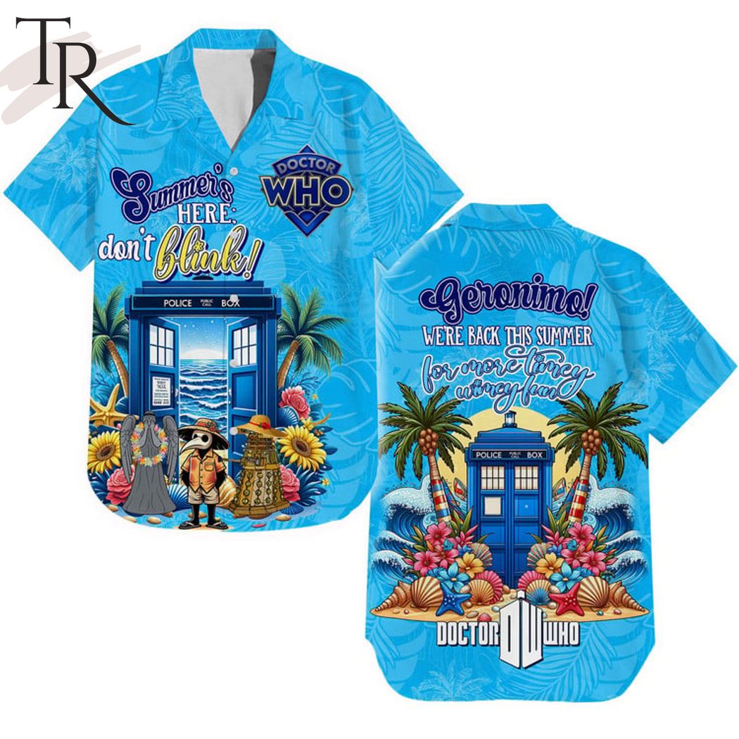 Doctor Who Summer's Here Don't Blink Hawaiian Shirt