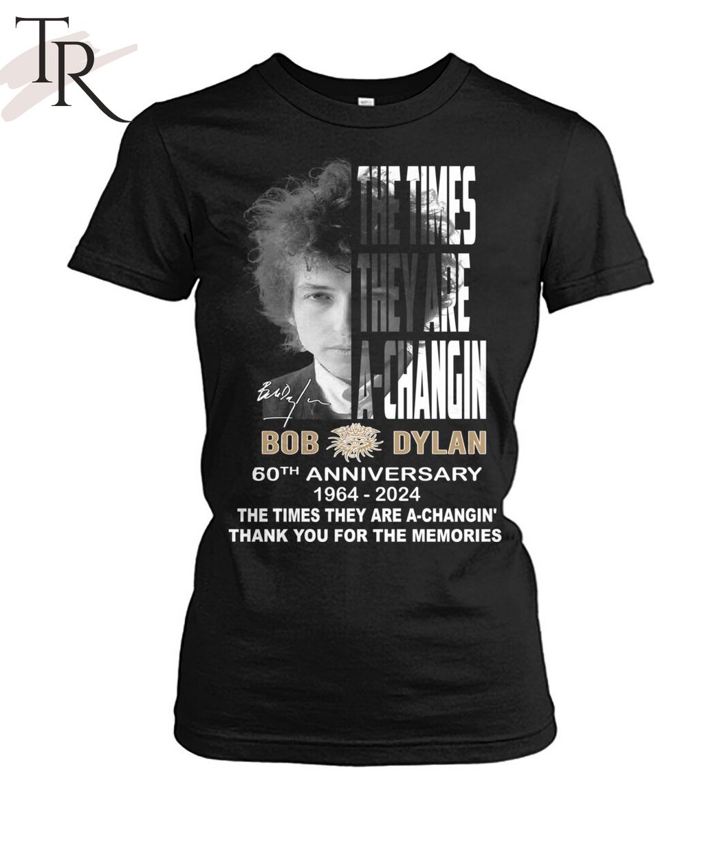 The Times They Are A-Changin Bob Dylan 60th Anniversary 1964-2024 Thank You For The Memories T-Shirt