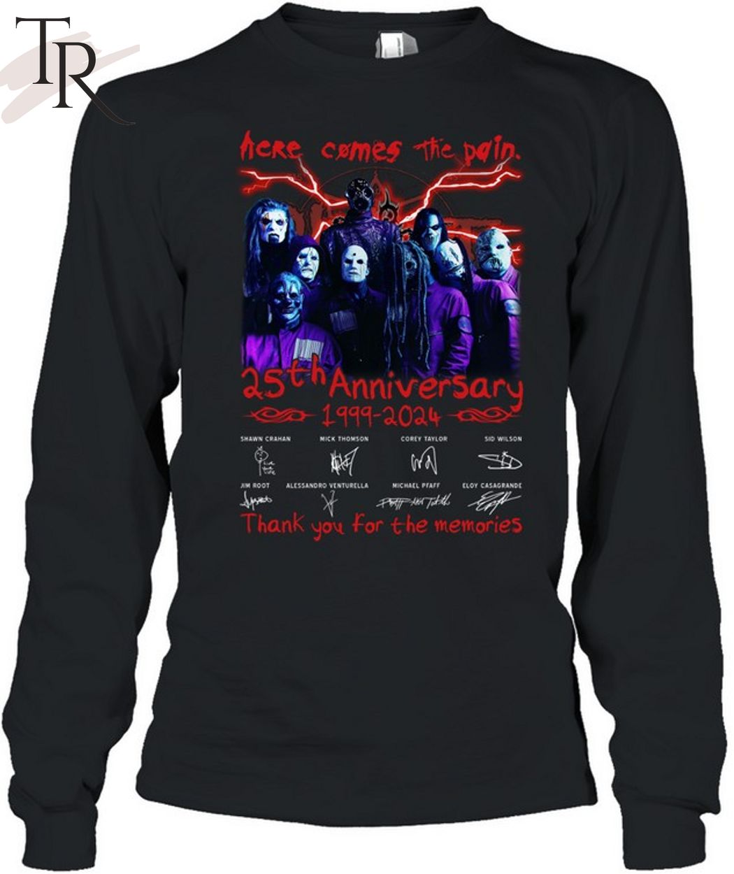 Here Comes The Pain 25th Anniversary 1999-2024 Slipknot Thank You For The Memories T-Shirt