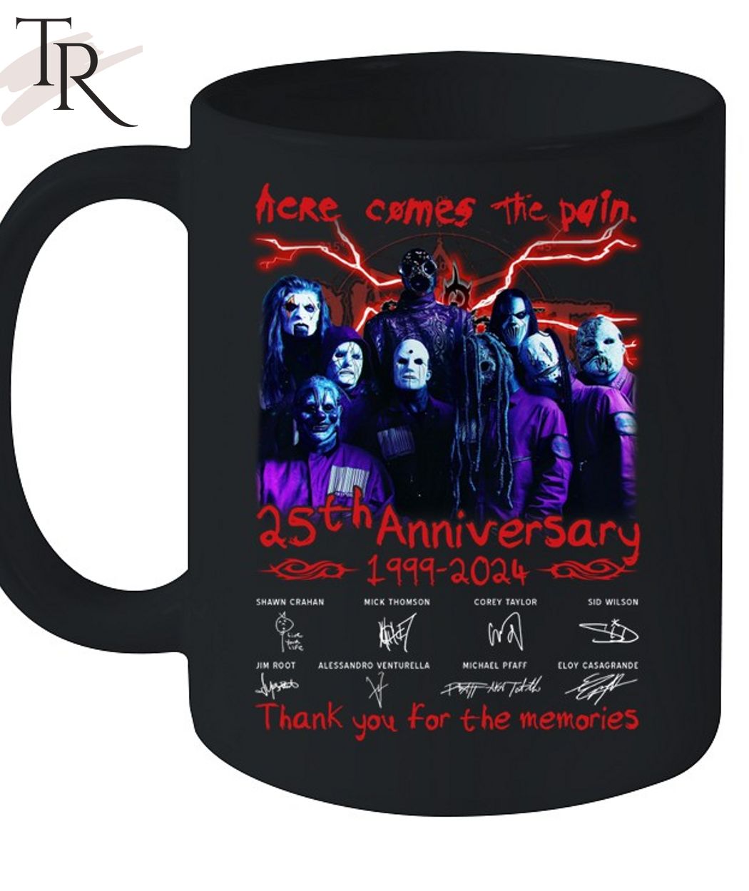 Here Comes The Pain 25th Anniversary 1999-2024 Slipknot Thank You For The Memories T-Shirt