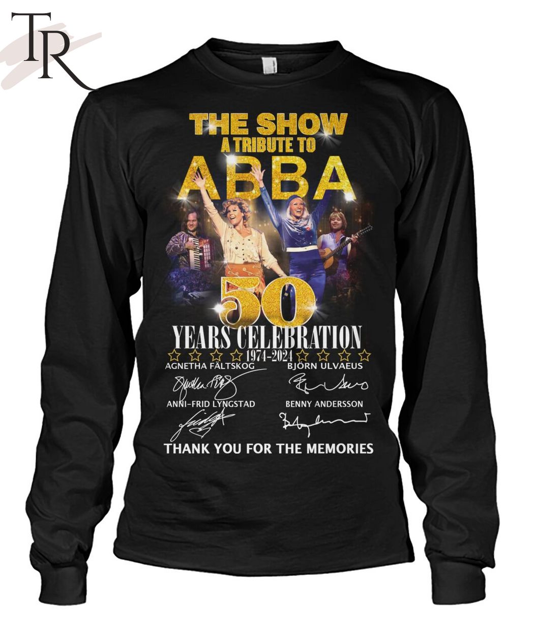 The Show A Tribute To ABBA 50 Years Celebration 1974-2024 Thank You For The Memories T-Shirt