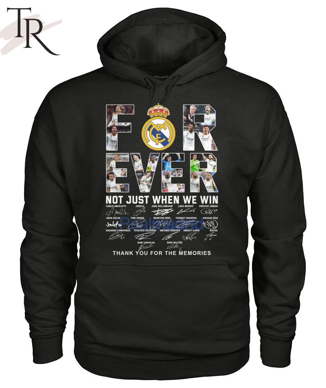 Real Madrid Forever Not Just When We Win Thank You For The Memories T-Shirt