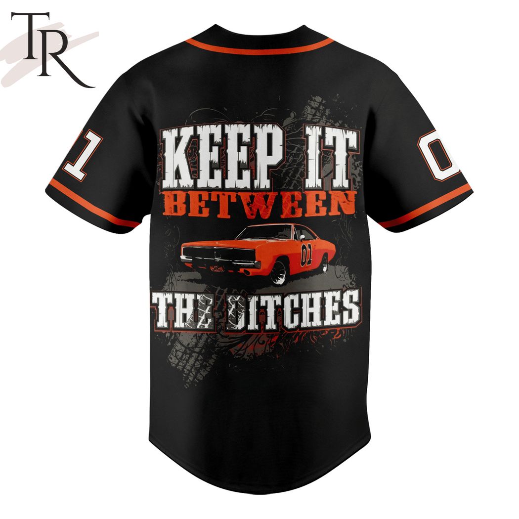 The Dukes Of Hazzard Keep It Between The Ditches Baseball Jersey