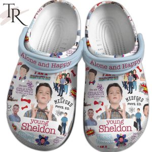 Alone And Happy Young Sheldon Crocs