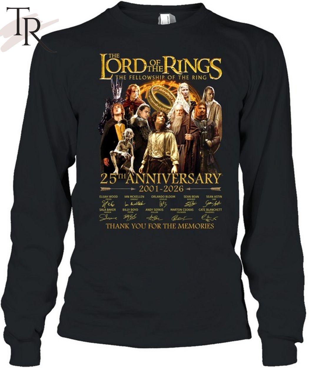 The Lord Of The Rings The Fellowship Of The Ring 25th Anniversary 2001-2026 Thank You For The Memories T-Shirt