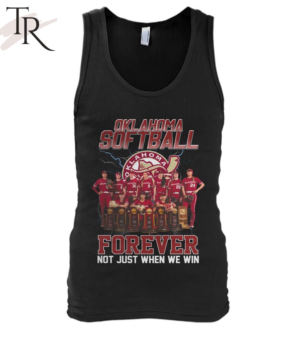 Okalahoma Softball Forever Not Just When We Win T-Shirt