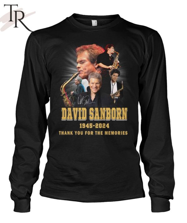 David Sanborn 1945-2024 Thank You For The Memories T-Shirt