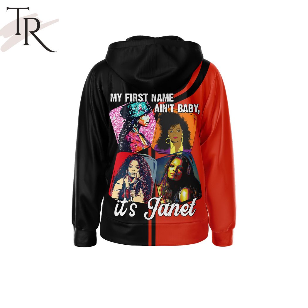 Janet Jackson My First Name Ain't Baby It's Janet Hoodie