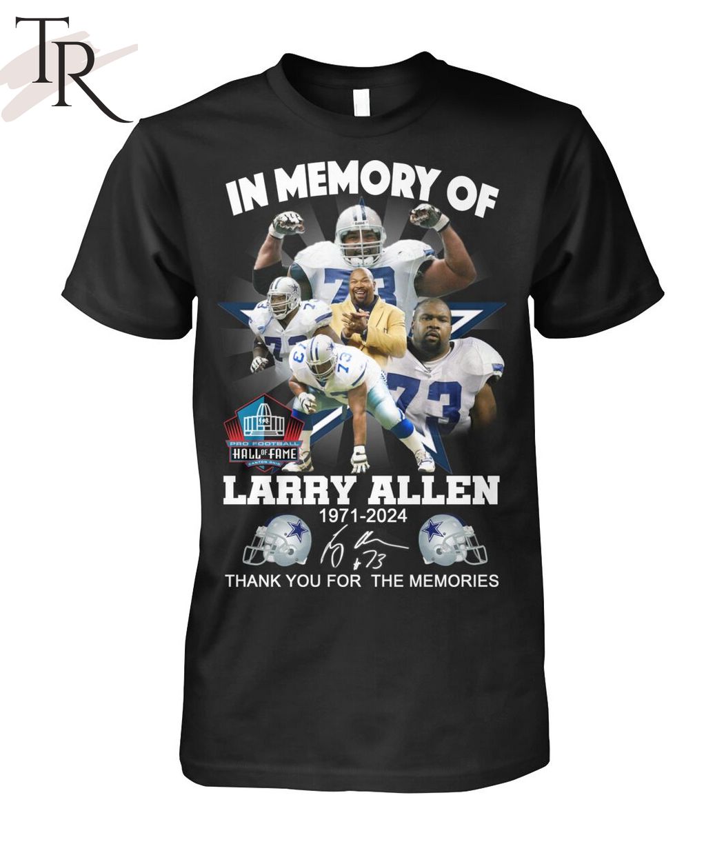 In Memory Of Larry Allen 1971-2024 Thank You For The Memories Hall Of Fame T-Shirt