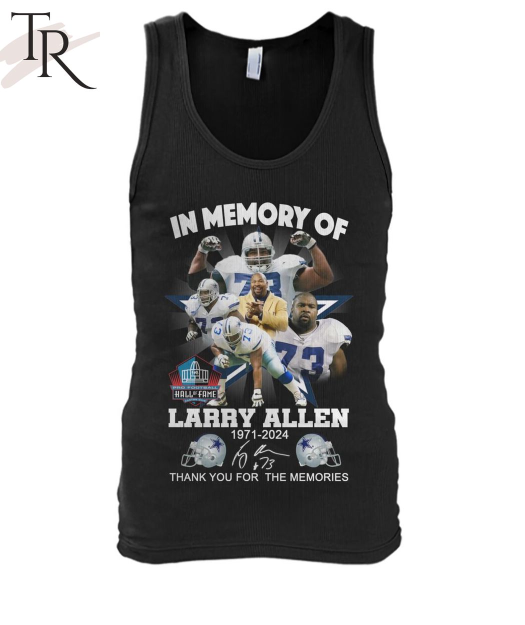 In Memory Of Larry Allen 1971-2024 Thank You For The Memories Hall Of Fame T-Shirt