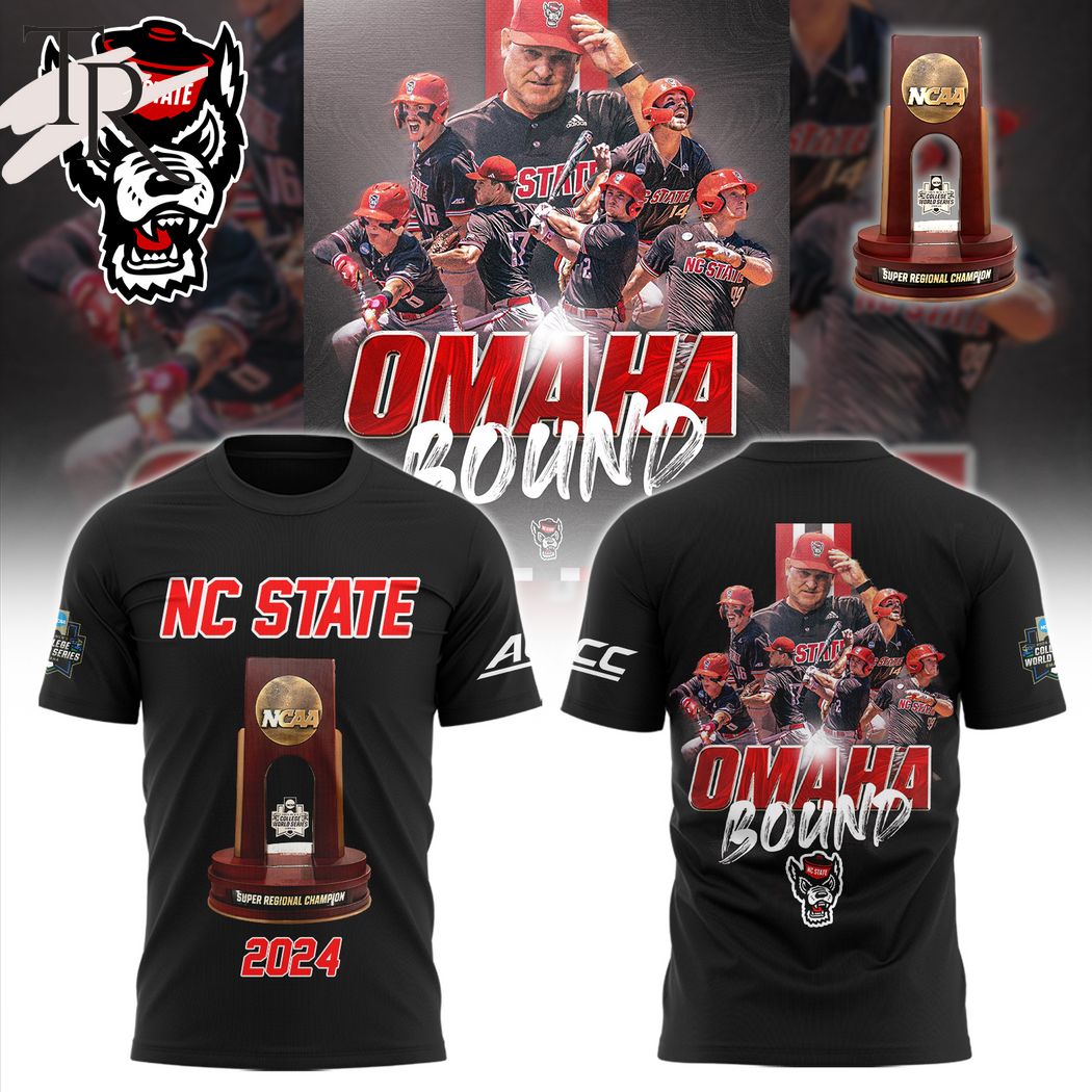 NC State Wolfpack Omaha Bound Super Regional Champs Hoodie