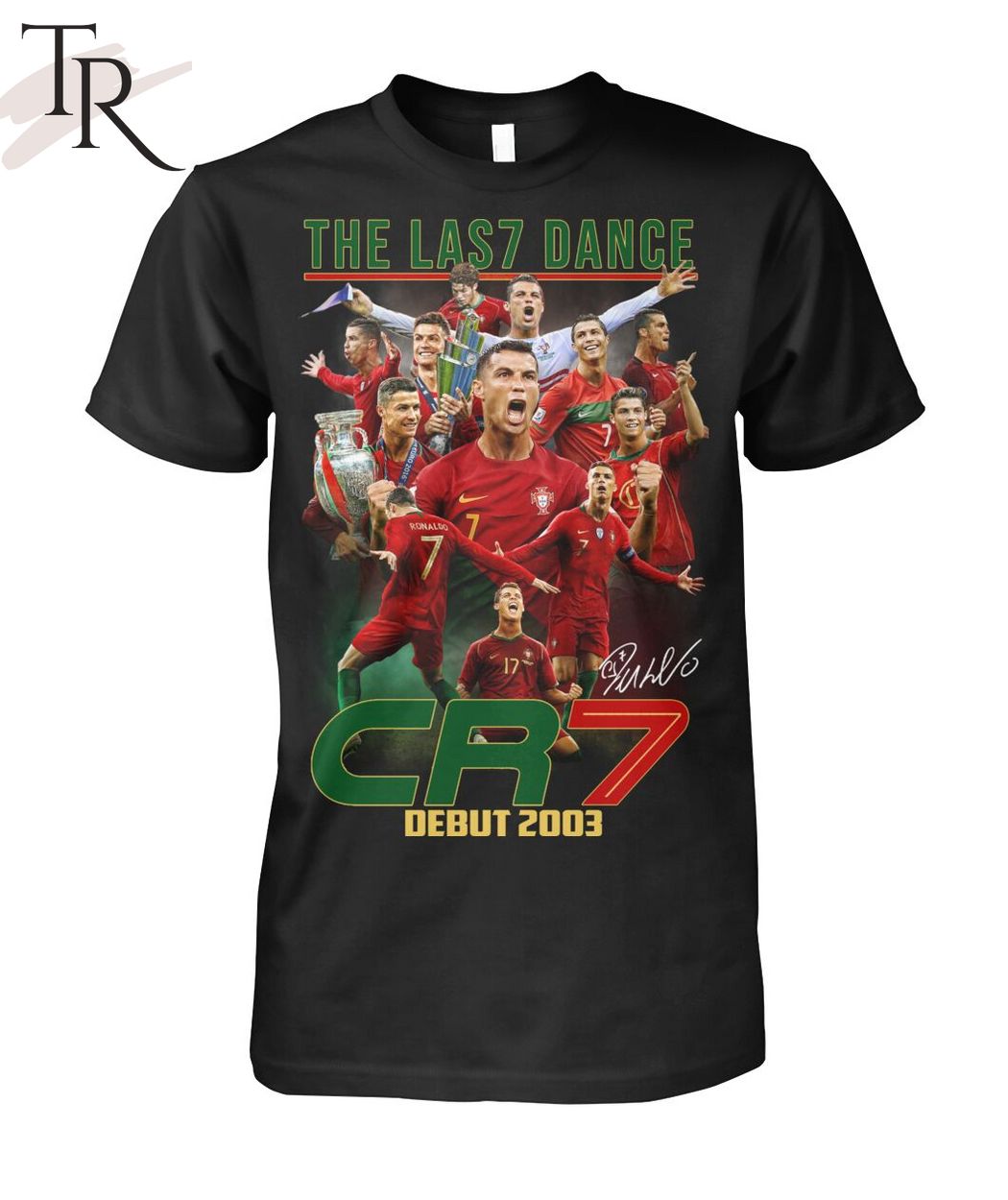Euro 2024 The Last Dance Cr7 Debut 2003 T-Shirt