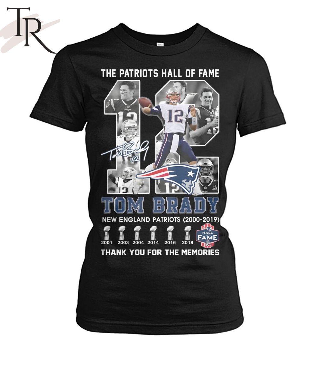 The Patriots Hall Of Fame Tom Brady New England Patriots 2000-2019 Thank You For The Memories T-Shirt