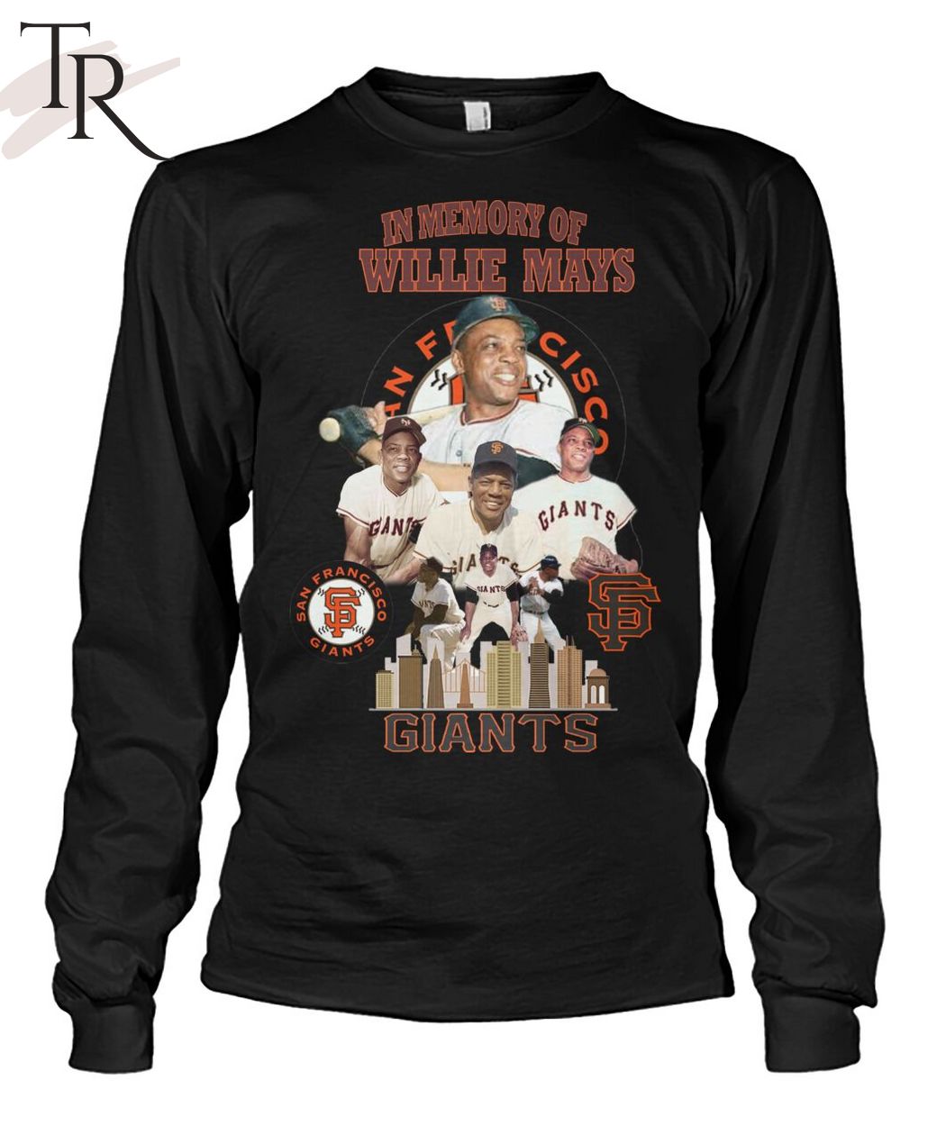 In Memory Of Willie Mays San Francisco Giants T-Shirt