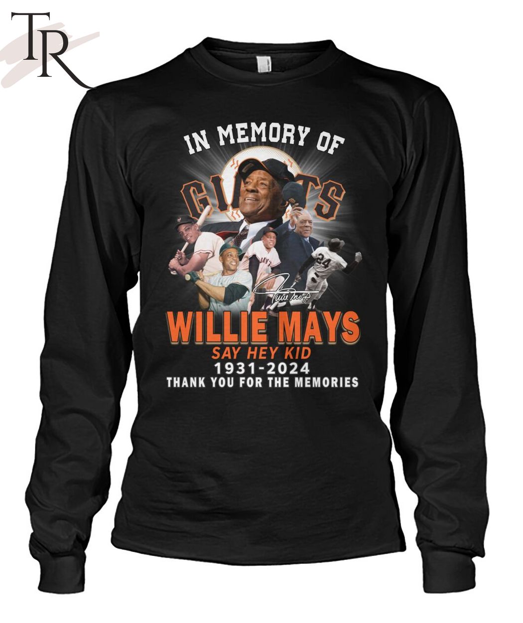 In Memory Of Willie Mays Say Hey Kid 1931-2024 Thank You For The Memories T-Shirt