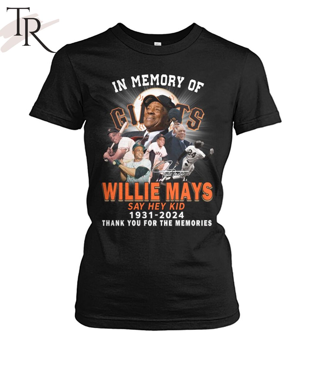 In Memory Of Willie Mays Say Hey Kid 1931-2024 Thank You For The Memories T-Shirt