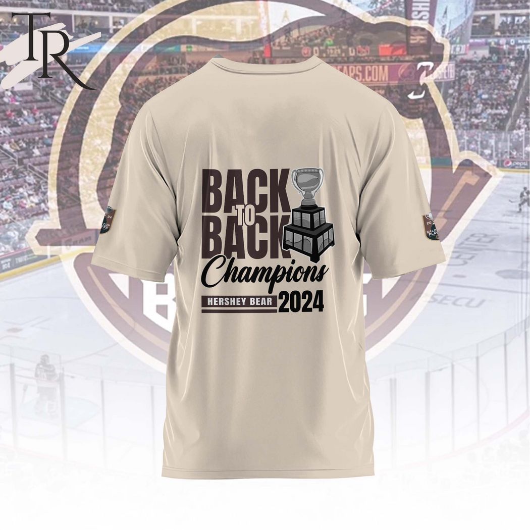AHL Hershey Bears Calder Cup 2024 Back To Back Champions Hoodie