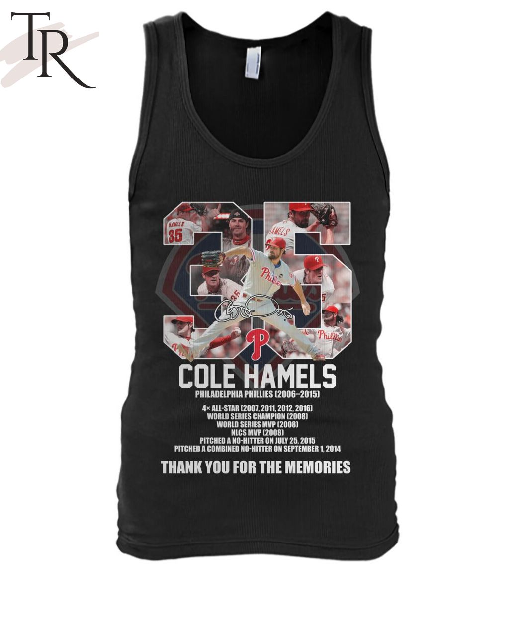 Cole Hamels Philadelphia Phillies 2006-2015 Thank You For The Memories T-Shirt