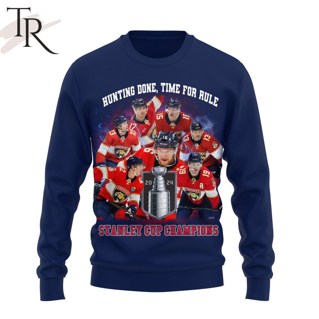 Florida Panthers Hunting Done, Time For Rule Stanley Cup Champions Hoodie - Blue