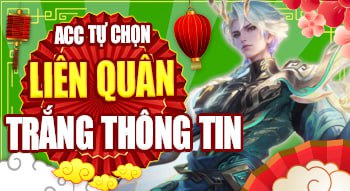 NICK LIÊN QUÂN TRẮNG THÔNG TIN