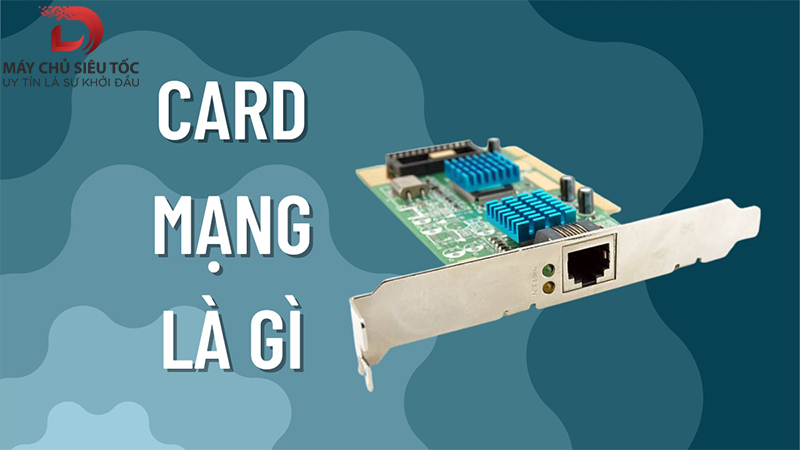 Card mạng là gì?