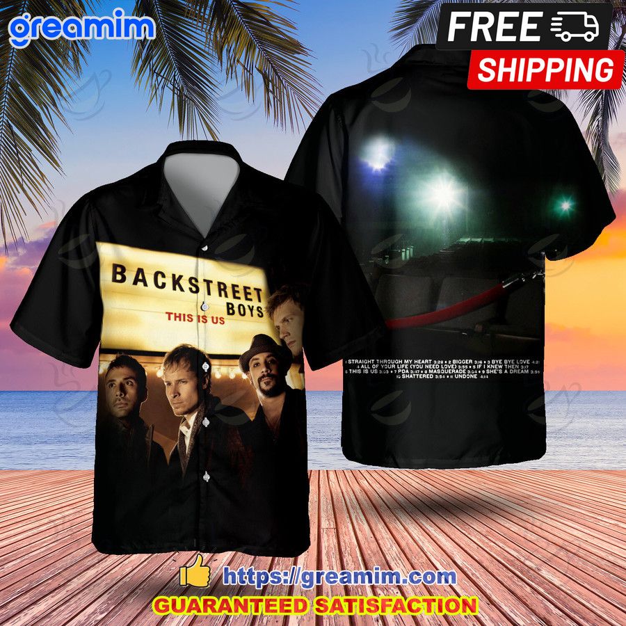 backstreet boys this is us hawaiian shirt 1 AK3Tp