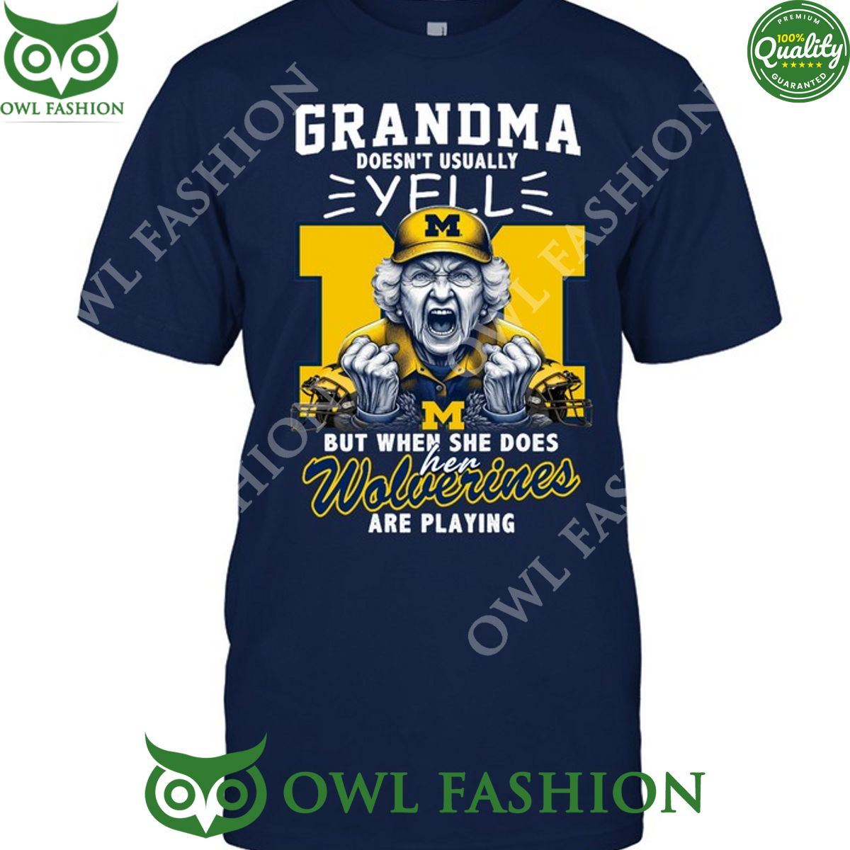 Grandma Doesnt usually Yell but shes does when Wolverines play t shirt