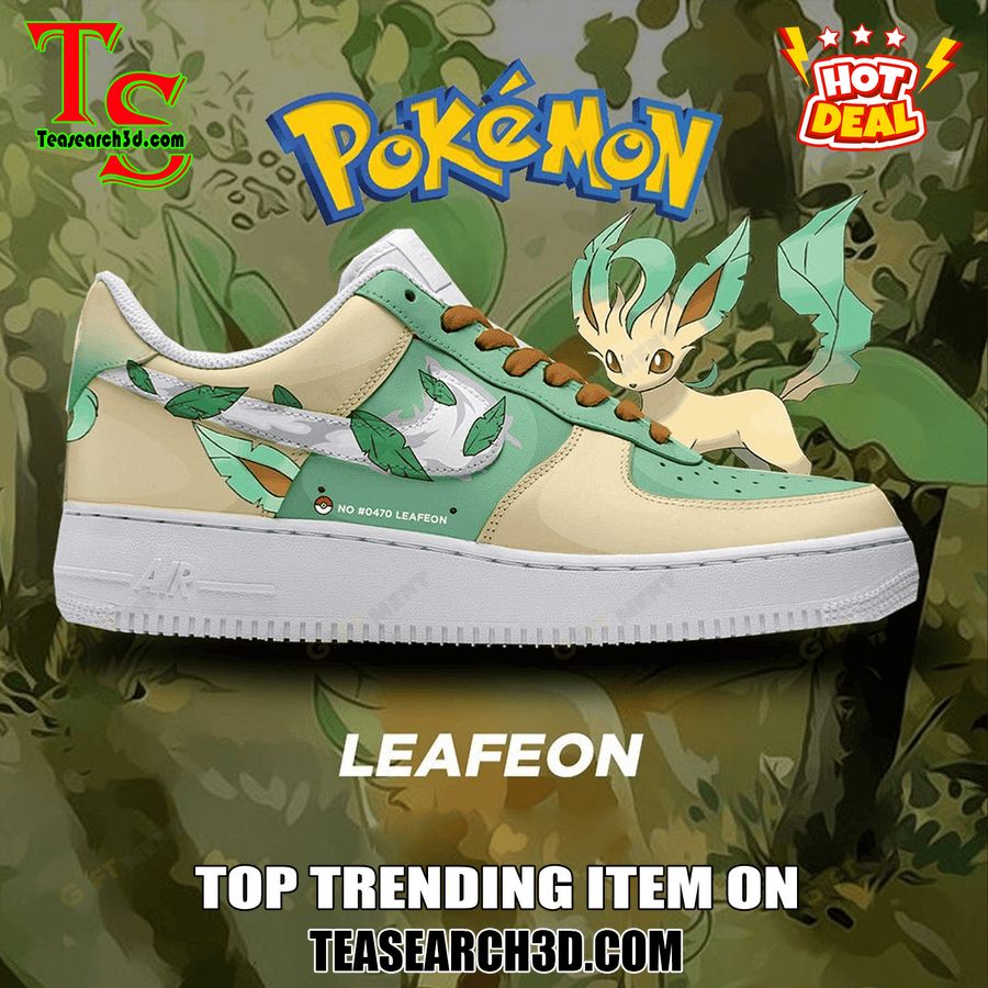 New Trending Custom Air Force 1 Shoes For Pokemon Fans 8 Leafeon Pokemon Premium Air Force 1 Sneaker