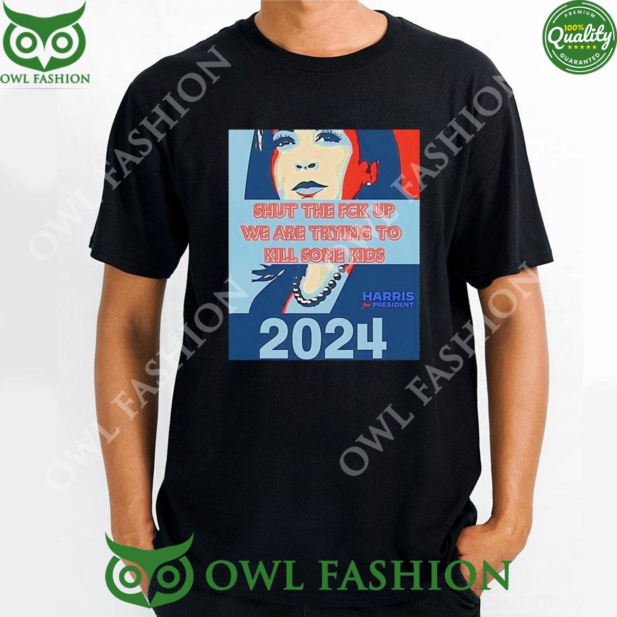 Shut The Fck Up We Are Trying To Kill Some Kids Harris 2024 t Shirt