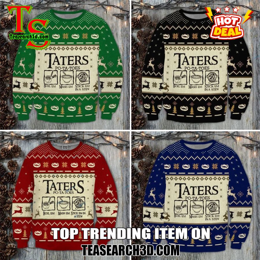 Amazing Trending Christmas Ugly Sweater With Free Shipping 29 The Lord Of The Rings Taters Potatoes Christmas Sweater Jumper
