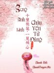 Song Sinh Linh Chau Yen Tu Dang