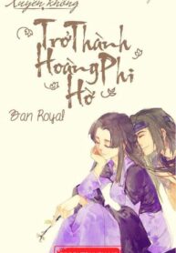 Tro Thanh Hoang Phi Ho