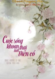 Cuoc Song Khoan Thai Noi Vien Co