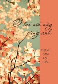 O Lai Noi Nay Cung Anh