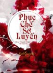 Phuc Che So Luyen