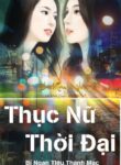 Thuc Nu Thoi Dai