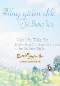 Tong Giam Doc Toi Khong Ban